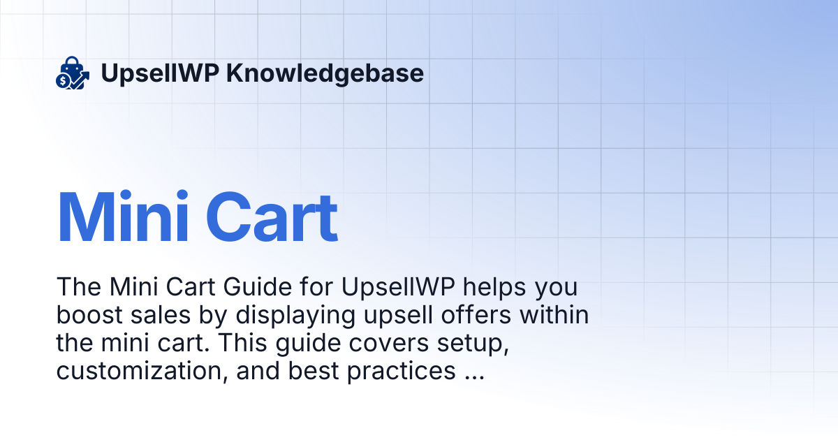Mini Cart | UpsellWP Knowledgebase