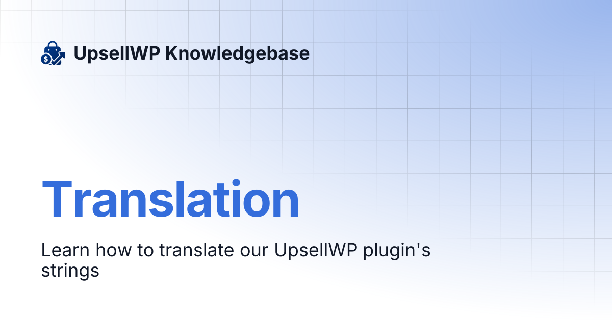 Translation | UpsellWP Knowledgebase